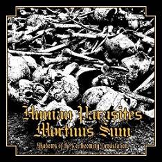 Human Parasites : Shadows of the Forthcoming Devastation